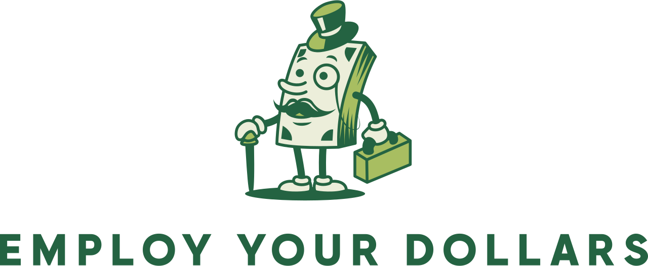 Employ Your Dollars
