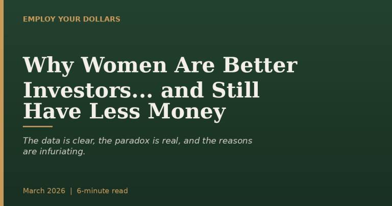 Read more about the article Why Women Are Better Investors… and Still Have Less Money